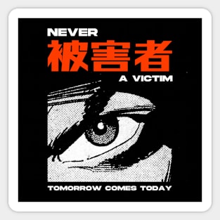 Never a victim Sticker